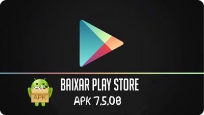 Como baixar a última versão da Play Store 7.5.08